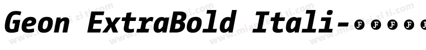 Geon ExtraBold Itali字体转换